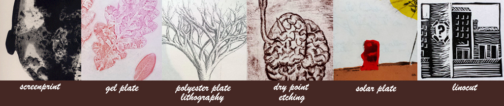 banner image of printmaking images showing linocut, drypoint etching, screenprint, gel plate, solar plate, and polyester plate lithography. Artworks displayed © by April hoff